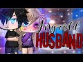 My Cold Husband GachaLife MiniMovie GLMM