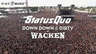 Status Quo &quot;In The Army Now&quot; (Live at Wacken 2017) - from &quot;Down Down &amp; Dirty At Wacken&quot;