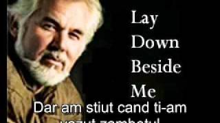 Kenny Rogers - Lay Down Beside Me (subtitrare romana)