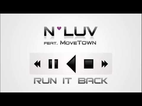 N'Luv feat. MoveTown - Run It Back