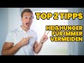 Heißhunger für immer vermeiden mit diesen 2 Tipps!