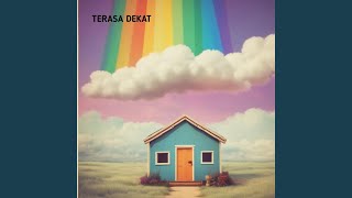 Download lagu Terasa Dekat mp3 Download lagu Terasa Dekat mp3