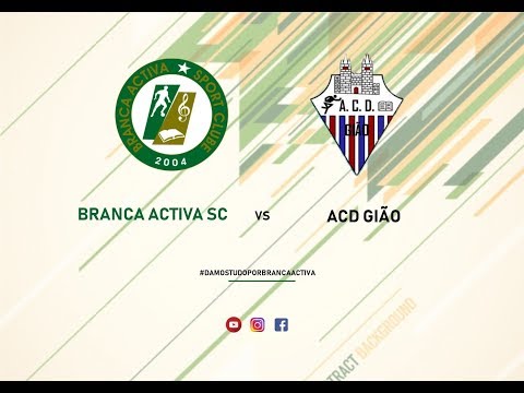 Resumo Branca Activa 4-2 ACD Gião 2018-2019