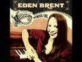 Edent Brent - why don't you do right 
