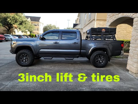 Toyota Tacoma / 3 Inch Lift & New tires