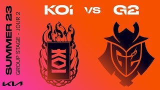 LEC Summer Split 2023 - W4D2 - KOI vs G2 - BO3