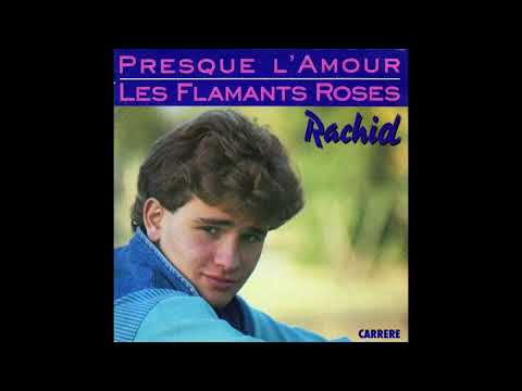 Rachid - Presque l'amour