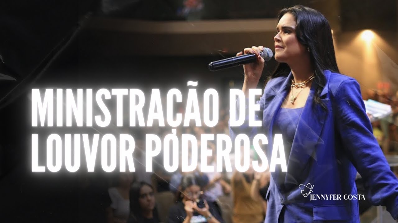 Jennyfer Costa - Ministração de louvor poderosa