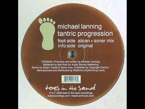 Michael Lanning - Tantric Progression (Alican & Soner Mix)