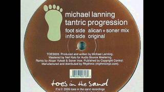 Michael Lanning - Tantric Progression (Alican & Soner Mix)