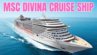 INSIDE MSC DIVINA Cruise Ship Tour | Luxury Cruise Experience 2025 | MSC Cruises Review