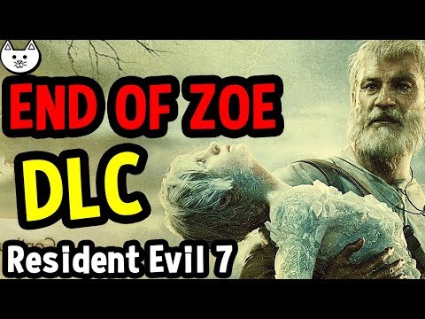 Resident Evil 7 - END OF ZOE DLC FULL GAMEPLAY - (Resident Evil 7 END OF ZOE DLC Gameplay Complete)