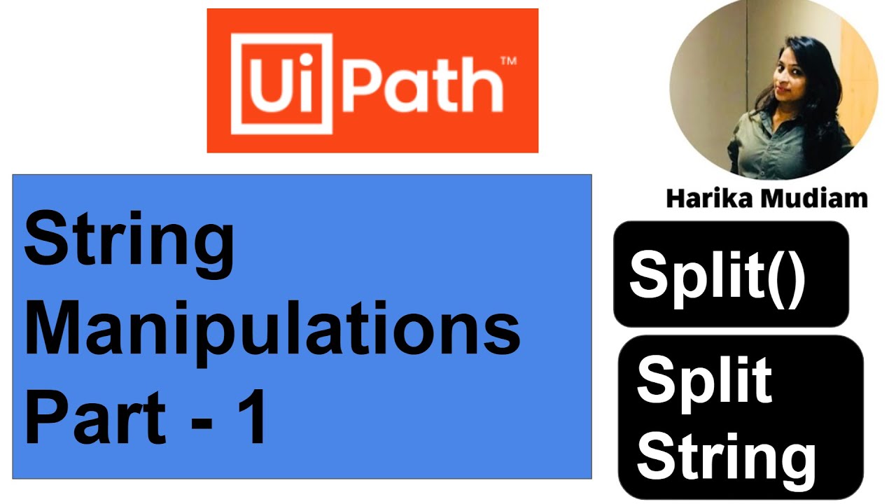 How to Split String in UiPath | String Manipulations - Part 1