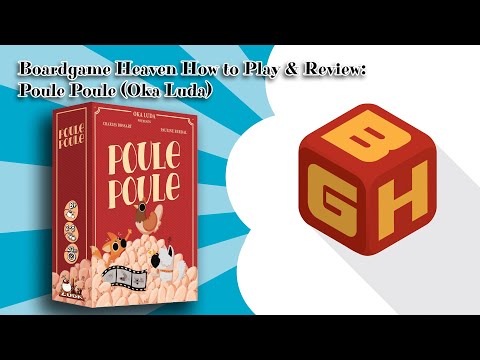 Boardgame Heaven Unboxing, How To Play & Review 117: Poule Poule (Oka Luda)