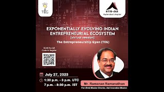 Exponentially Evolving Indian Entrepreneurial Ecosystem -The Entrepreneurship Gyan (TEG)