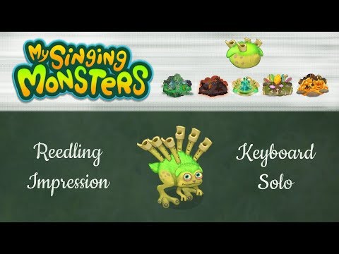 My Singing Monsters - Reedling (All Sounds) - Keyboard Impression