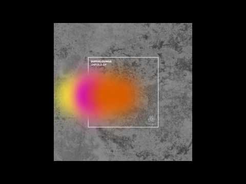 Superlounge - Unfold