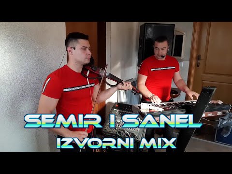 SEMIR I SANEL - IZVORNI KOKTEL MIX [UZIVO]