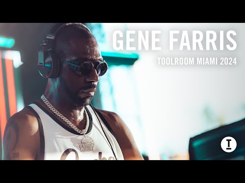 Gene Farris - Live at Toolroom Miami 2024 [Tech House]