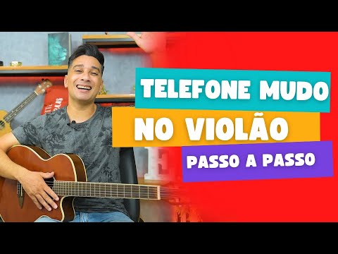 Como tocar a Música Telefone Mudo no VIOLÃO - Passo a Passo