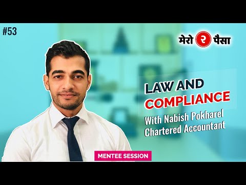 Mero2Paisa with CA Nabish Pokharel || Law & Compliance || Nepali Podcast || Ep 53