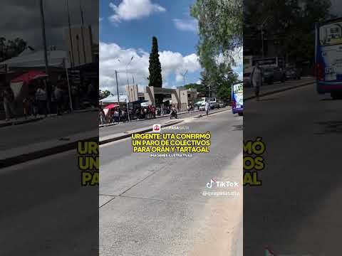 PARO DE COLECTIVOS EN ORÁN Y TARTAGAL 😱🚨