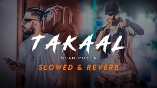 Download lagu Takaal | ටකාල් | Shan putha [ Slowed & Reverb ] mp3