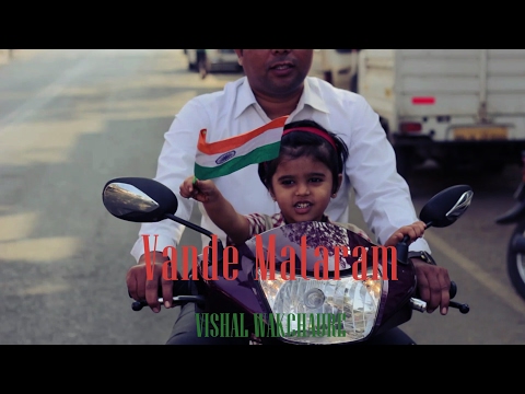 Vande Mataram - Music Video - Vishal Wakchaure