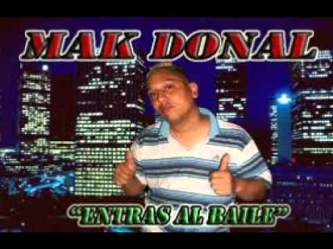 mak donal - entras al baile [www cumbiadehoy com]