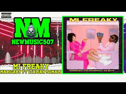 MariGaby Ft Italian Somali - Mi Freaky (Audio Oficial)