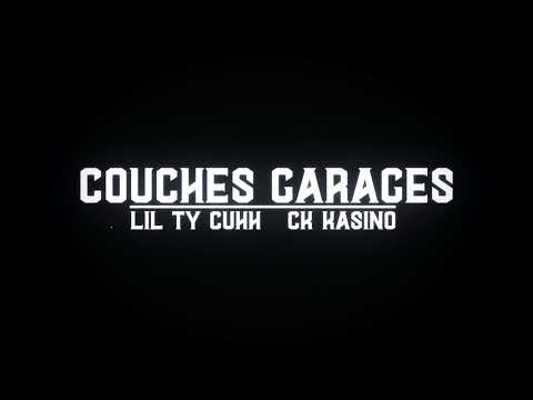 Couches Garages Official Music Lil Ty Cuhh x CK Kasino