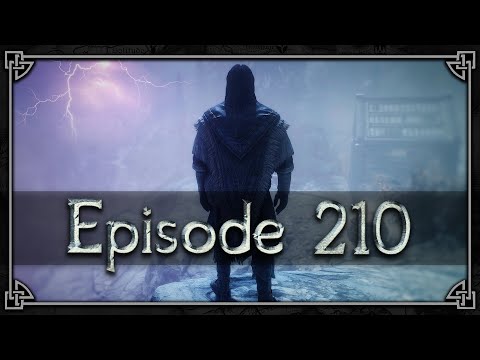 BEGINNING OF THE END | Savior of Skyrim - Episode 210 (100% Playthrough)