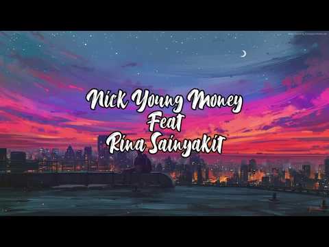 Nick Young Money Feat Rina Sainyakit - Issue (lirycs)