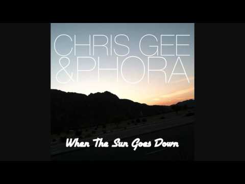 Chris Gee & Phora - When The Sun Goes Down (Prod. by Quatro)