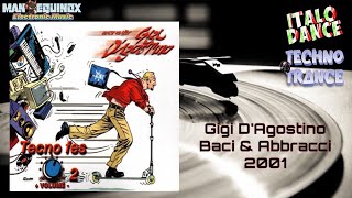 Gigi D Agostino  -  Baci &amp; Abbracci - 2001 - Trance Techno ItaloDance