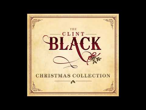 Clint Black - Milk and Cookies ('Till Santa's Gone) [Official Audio]