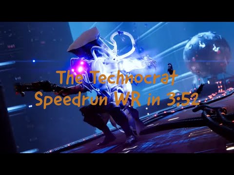 The "Technocrat" Speedrun WR in 3:52