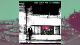 Andy Human & The Reptoids - S/T LP