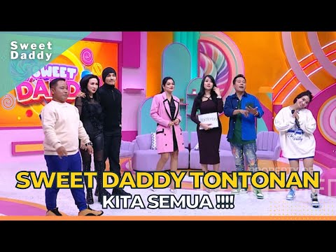 Tonton Terus Sweet Daddy Yaa, Banyak Aksi Menarik Dari Romy Rafael! | SWEET DADDY (17/10/22) P3