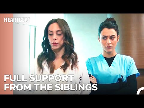 Eylul and Ipek Talks With the Patient - Heartbeat Episode 27