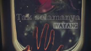 Download lagu Tak selamanya - story wa mp3 Download lagu Tak selamanya - story wa mp3