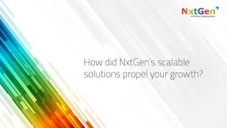 Grow your Enterprise with NxtGen's Scalable Solutions without changing