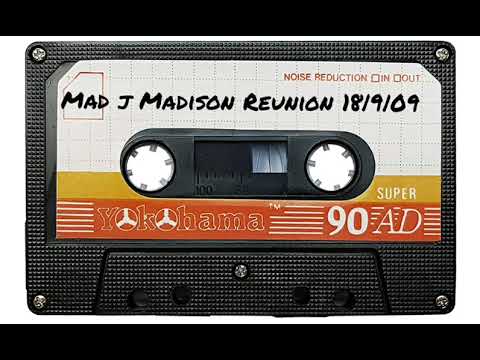 Dj Mad J | Madisons Reunion | 18th September 2009