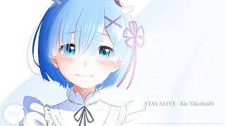 [Re:Zero] Rie Takahashi (Emilia) - Stay Alive (ED2-VietSub)