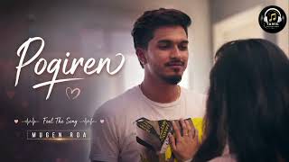 Download lagu Pogiren | Mugen Rao | Tamil Album | Sad Song | Tamil Melody Box mp3 Download lagu Pogiren | Mugen Rao | Tamil Album | Sad Song | Tamil Melody Box mp3
