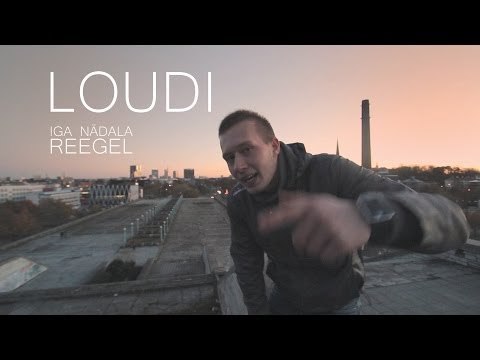 Loudi - Iga Nädala Reegel [Official Video]