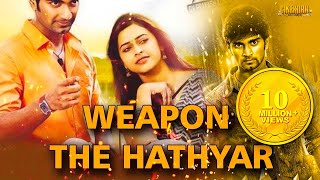 Weapon The Hathyar | Adharvaa, Sri Divya | G. V. Prakash Kumar | Full Movie ᴴᴰ