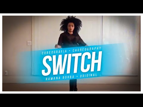 Switch - Iggy Azalea feat Anitta (Coreografia performance/ Choreography)/Ramana Borba