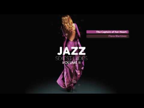 Sexiest Ladies of Jazz Vol. 2 - The Trilogy - Full Album