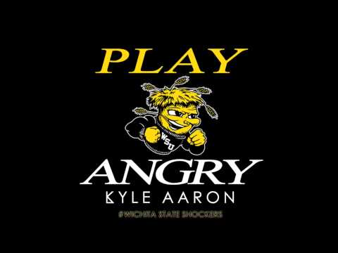 Kyle Aaron - Play Angry Wichita State Basketball